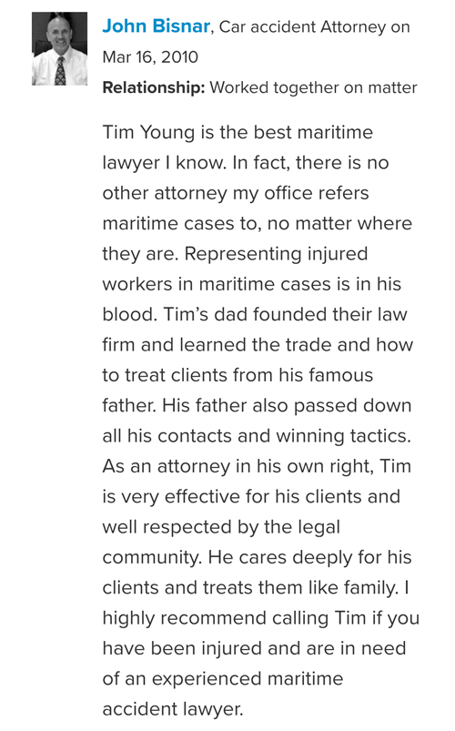John Bisnair peer endorsement of Maritime Attorney Tim Young